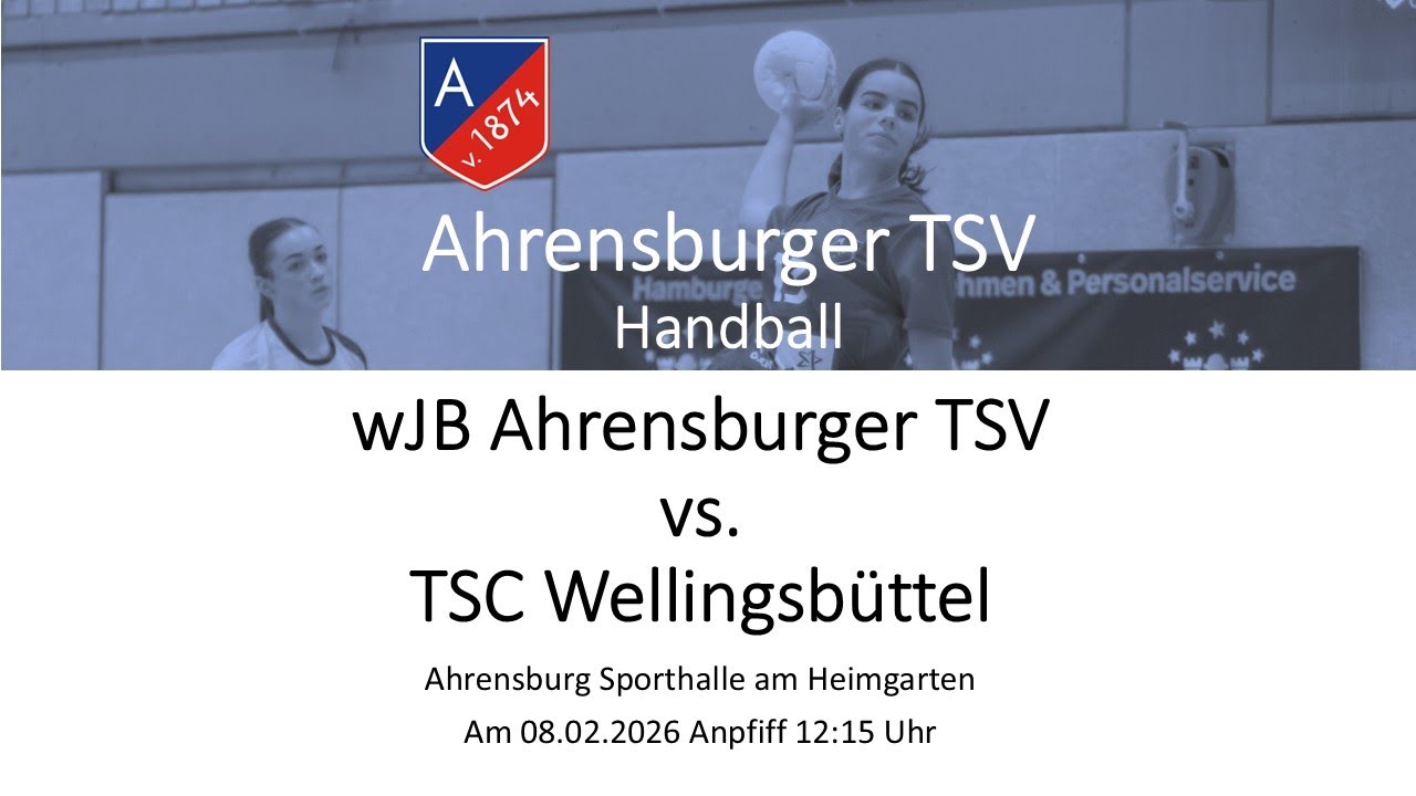 Handball OL wJB Ahrensburger TSV vs. TSC Wellingsbüttel am 08.02.2026 12:15 Uhr