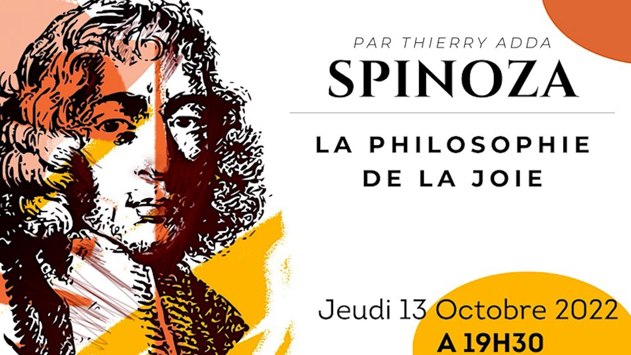 Spinoza, la philosophie de la joie