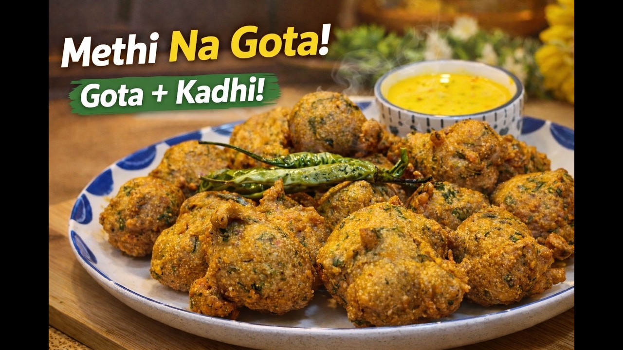 Methi Gota with Gujarati Kadhi | Methi Na Gota Recipe | Instant Gujarati Breakfast & Street Food