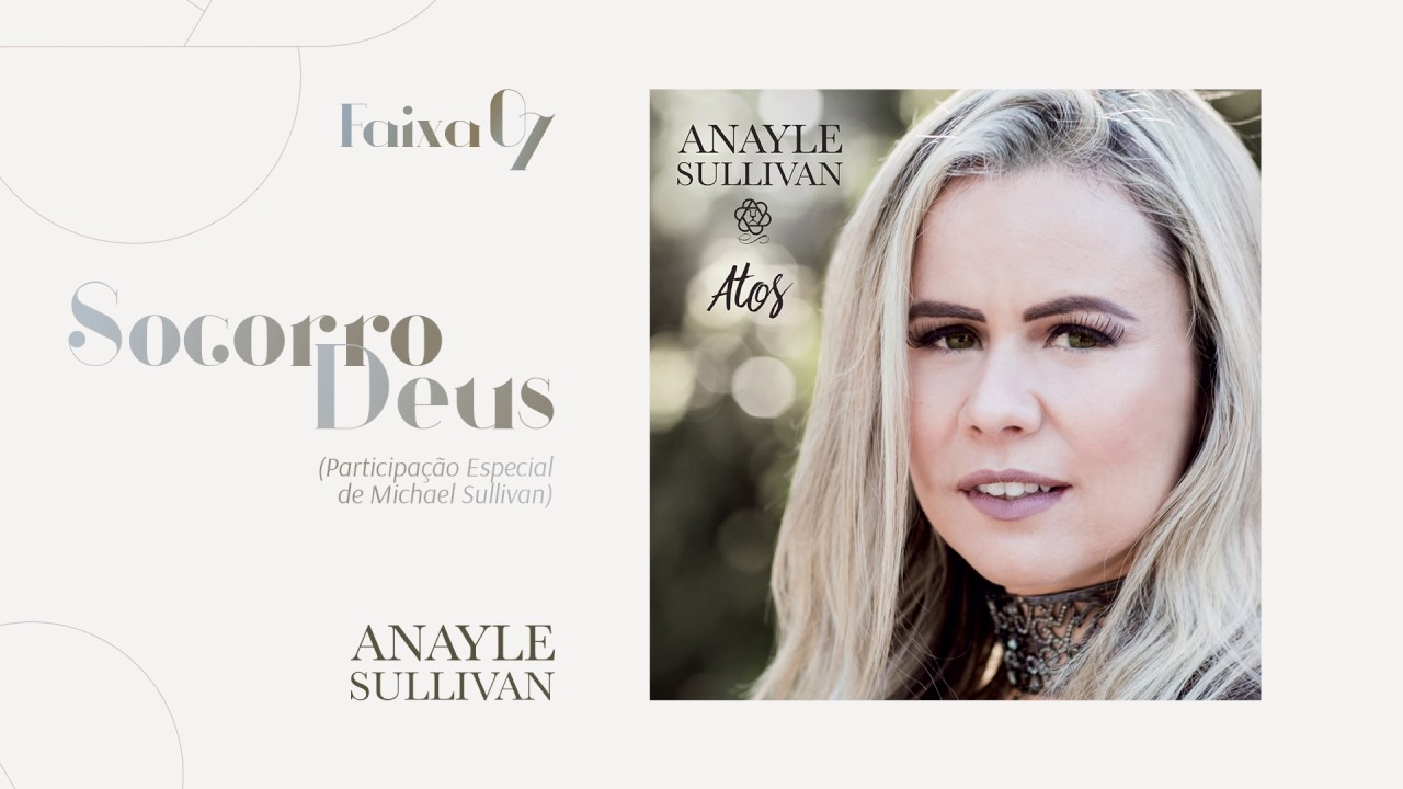 Anayle Sullivan - Socorro Deus