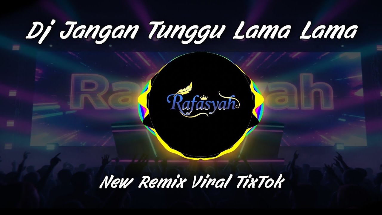 Dj jangan tunggu lama lama Viral Tiktok Terbaru #djtiktok #viraltiktok #djviral 