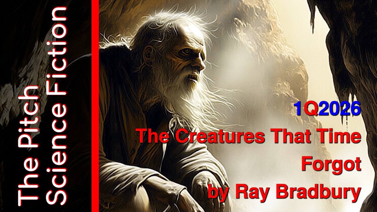 Eight Days Burning - The Creatures That Time Forgot by Ray Bradbury
