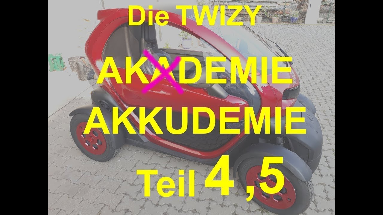 Twizy Akkudemie Teil 4,5