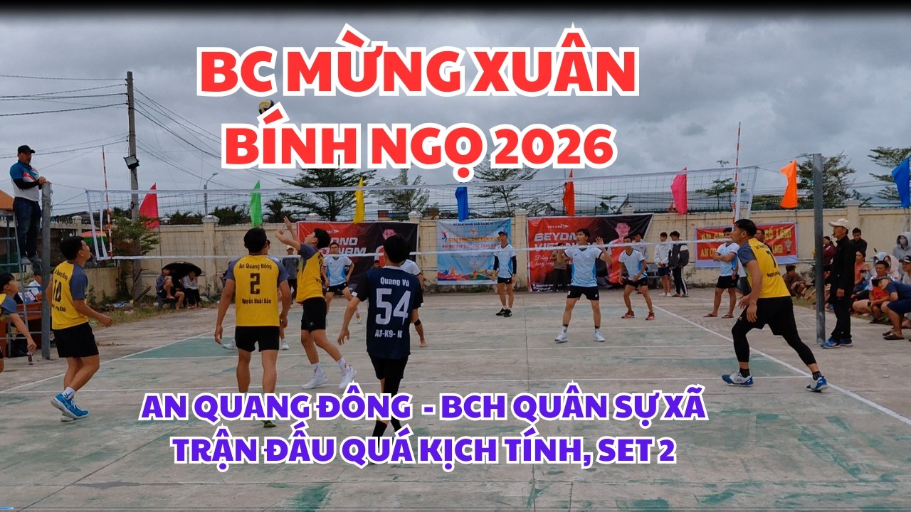 TRẬN BÓNG QUÁ ĐẲNG CẤP, AN QUANG ĐÔNG - BCH QUÂN SỰ, Set 2.  #tranvanchanh #volleyball #bongchuyen