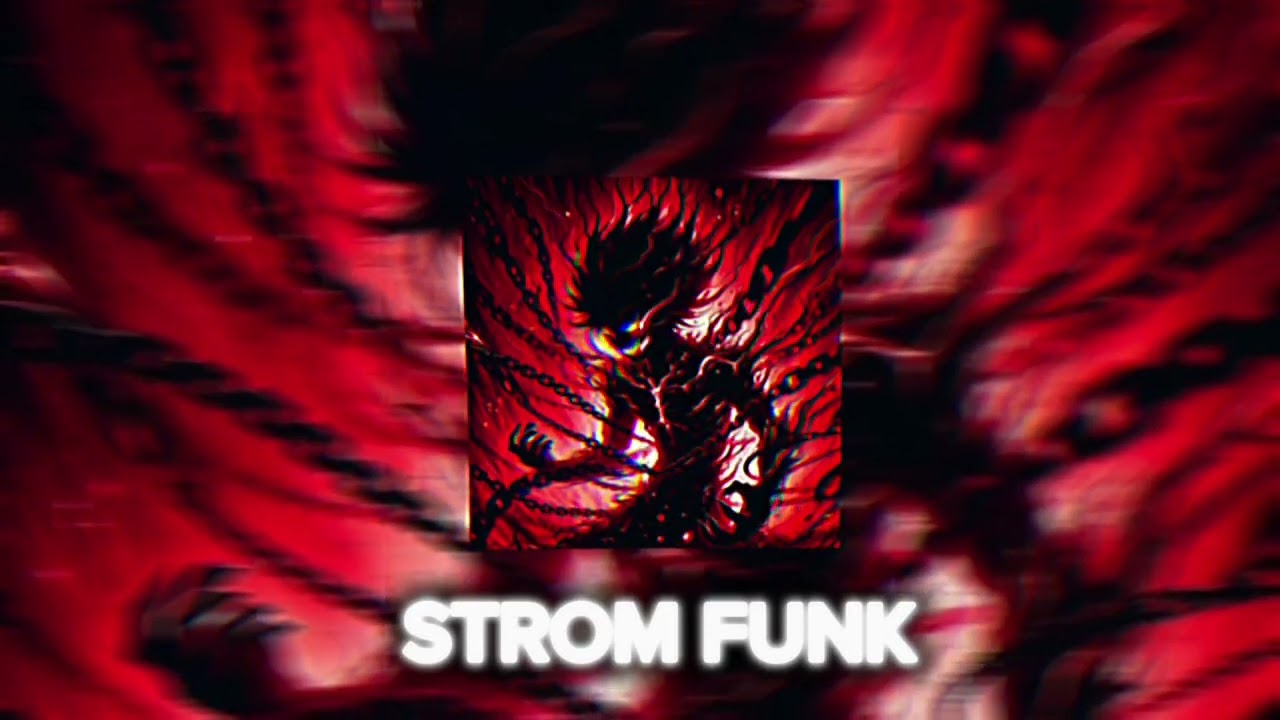 STROM FUNK [ ULTRA SLOWED+REVERB ]