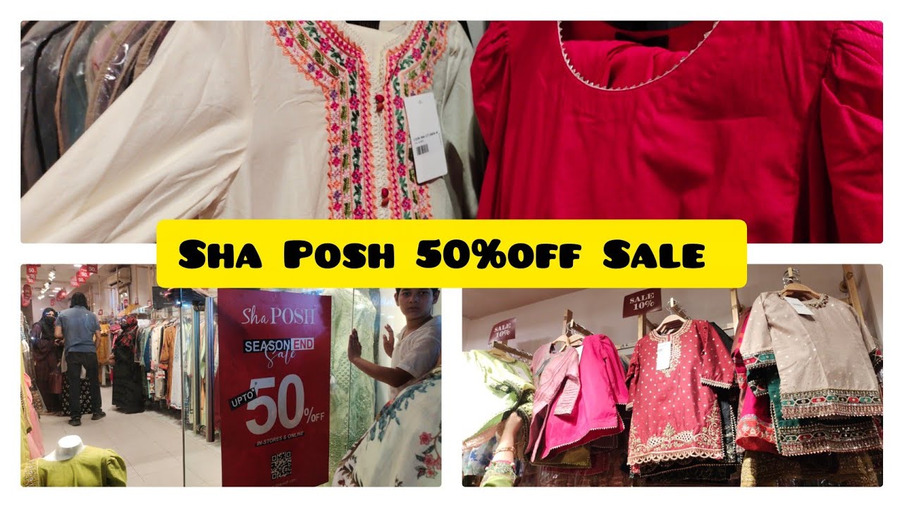 Sha Posh  upto 50% off sale today / Sha Posh season End sale / Sha Posh sale 