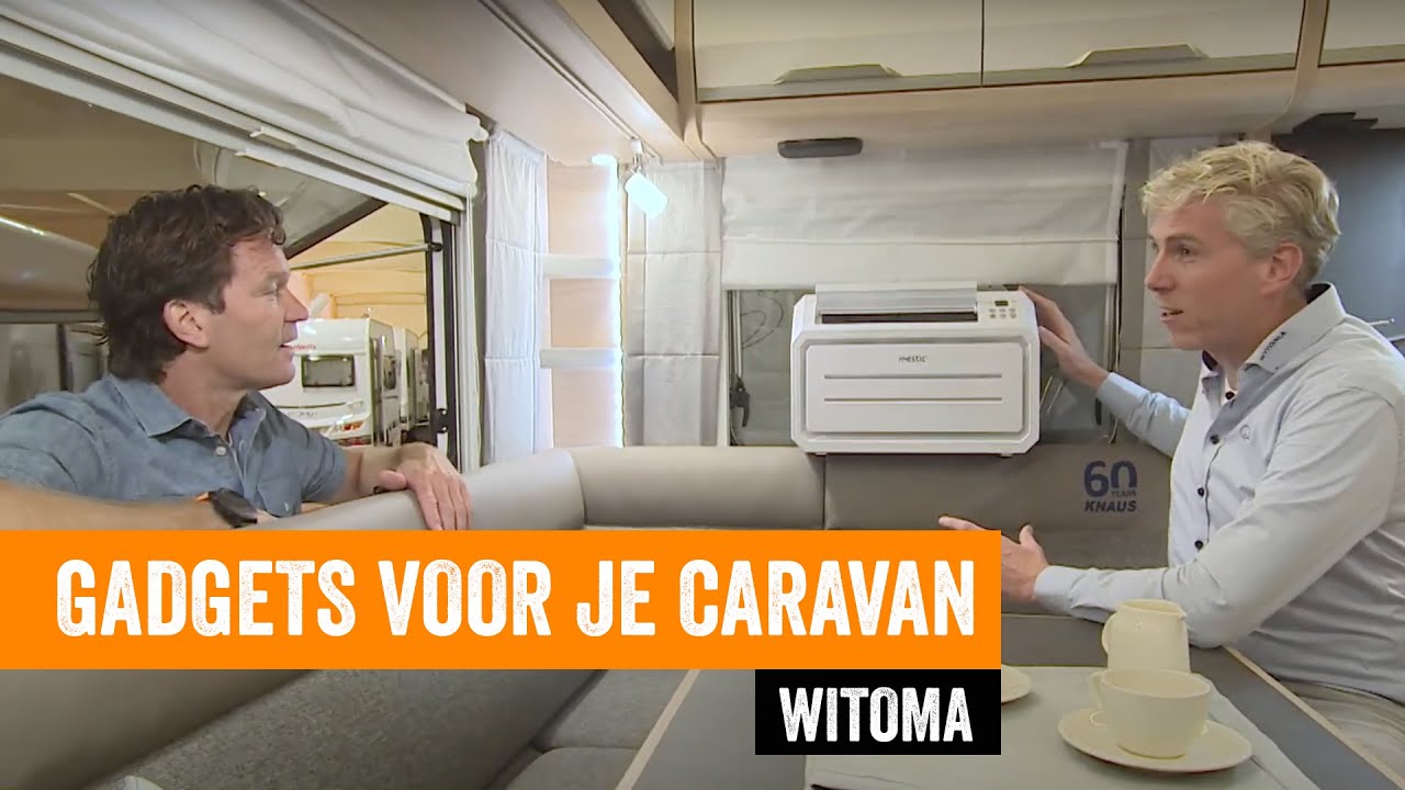 Gadgets voor je caravan I Witoma Caravans & Recreatie
