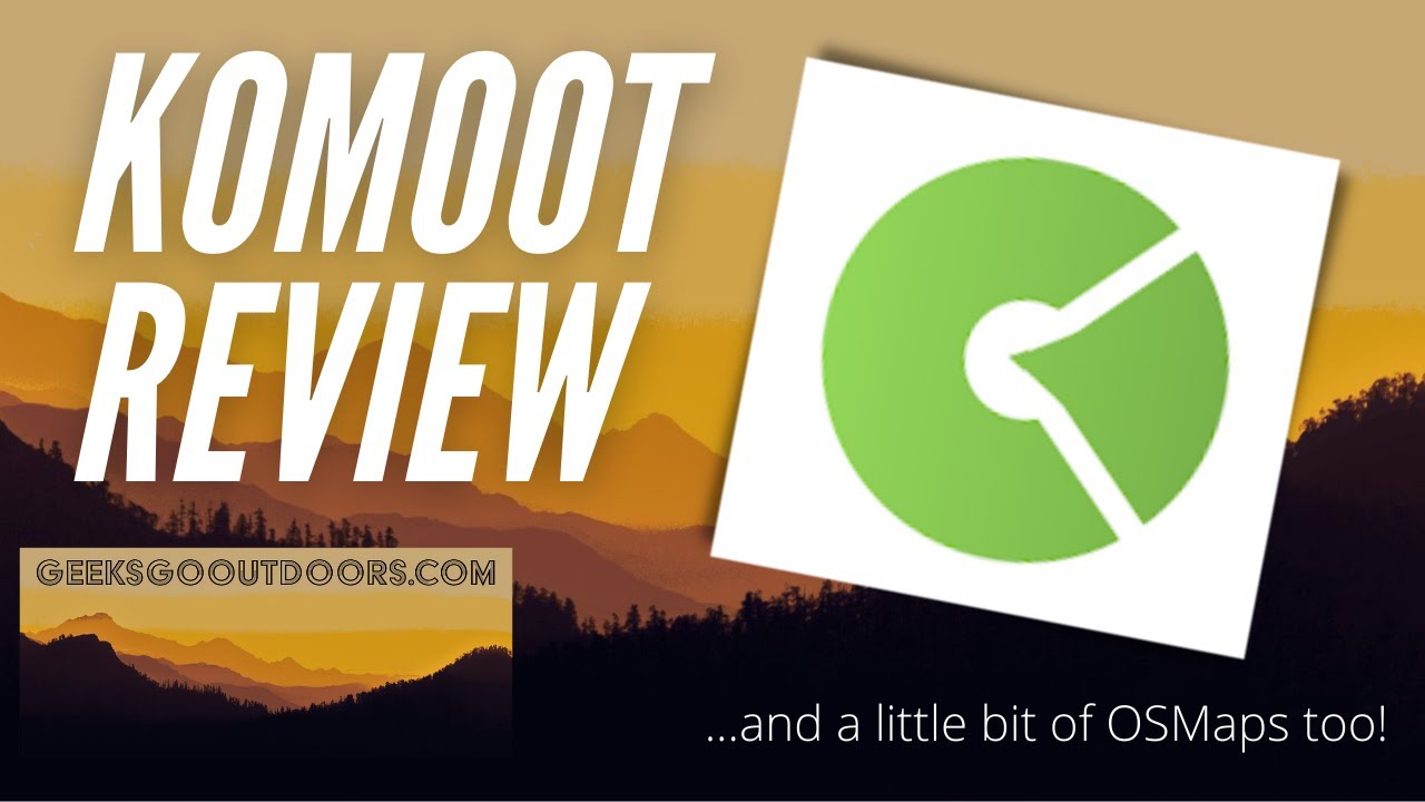 GGO Komoot Review plus OSMaps Comparison