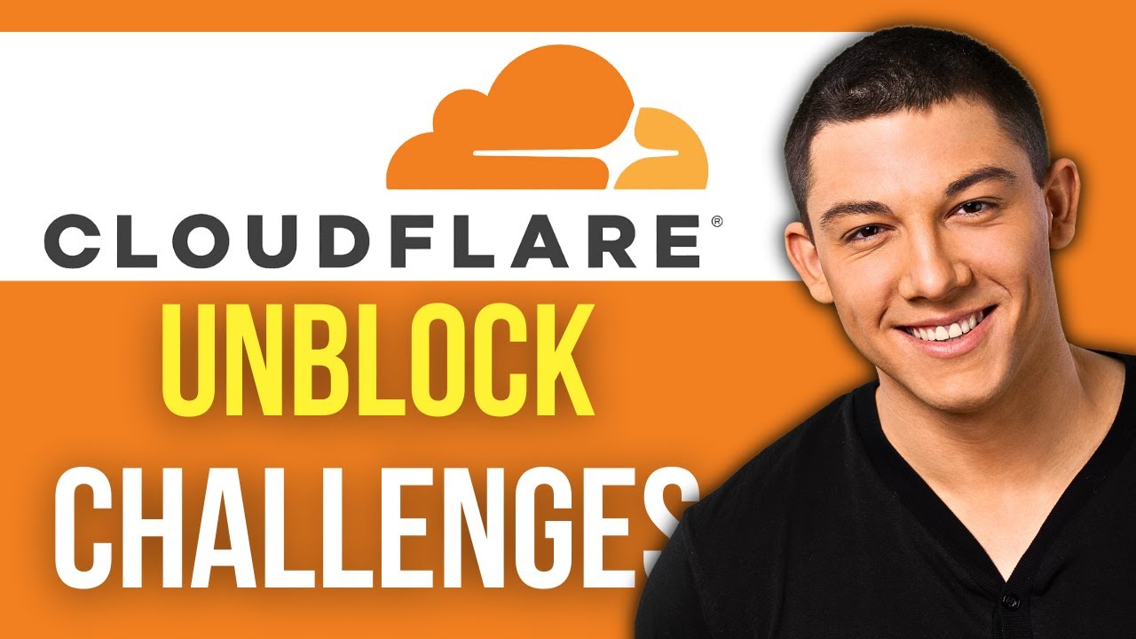 How to Unblock Challenges in Cloudflare