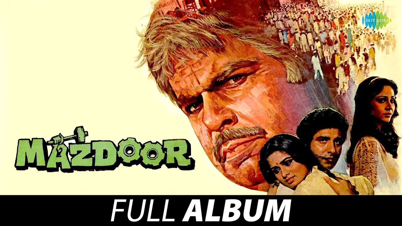 Mazdoor (1983) - All Songs | Dilip Kumar | Nanda | Raj Babbar | Padmini Kolhapure