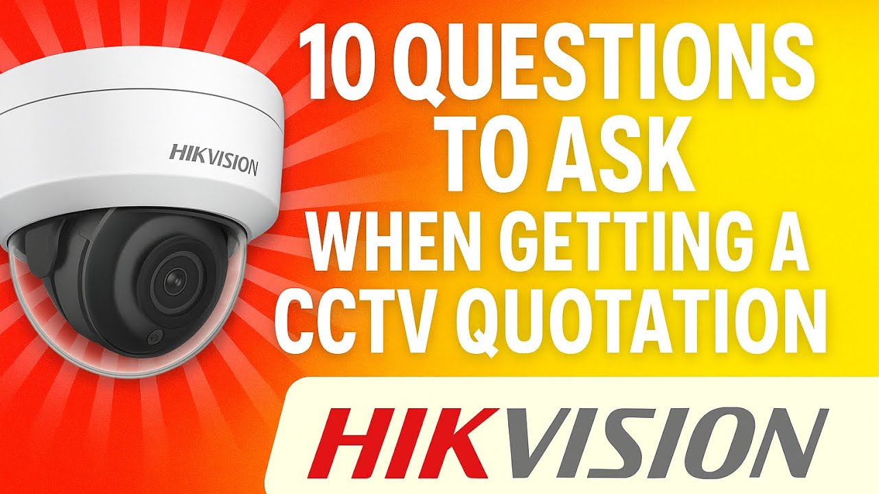 10 Questions To Ask When Getting A CCTV Quotation NEW 2021