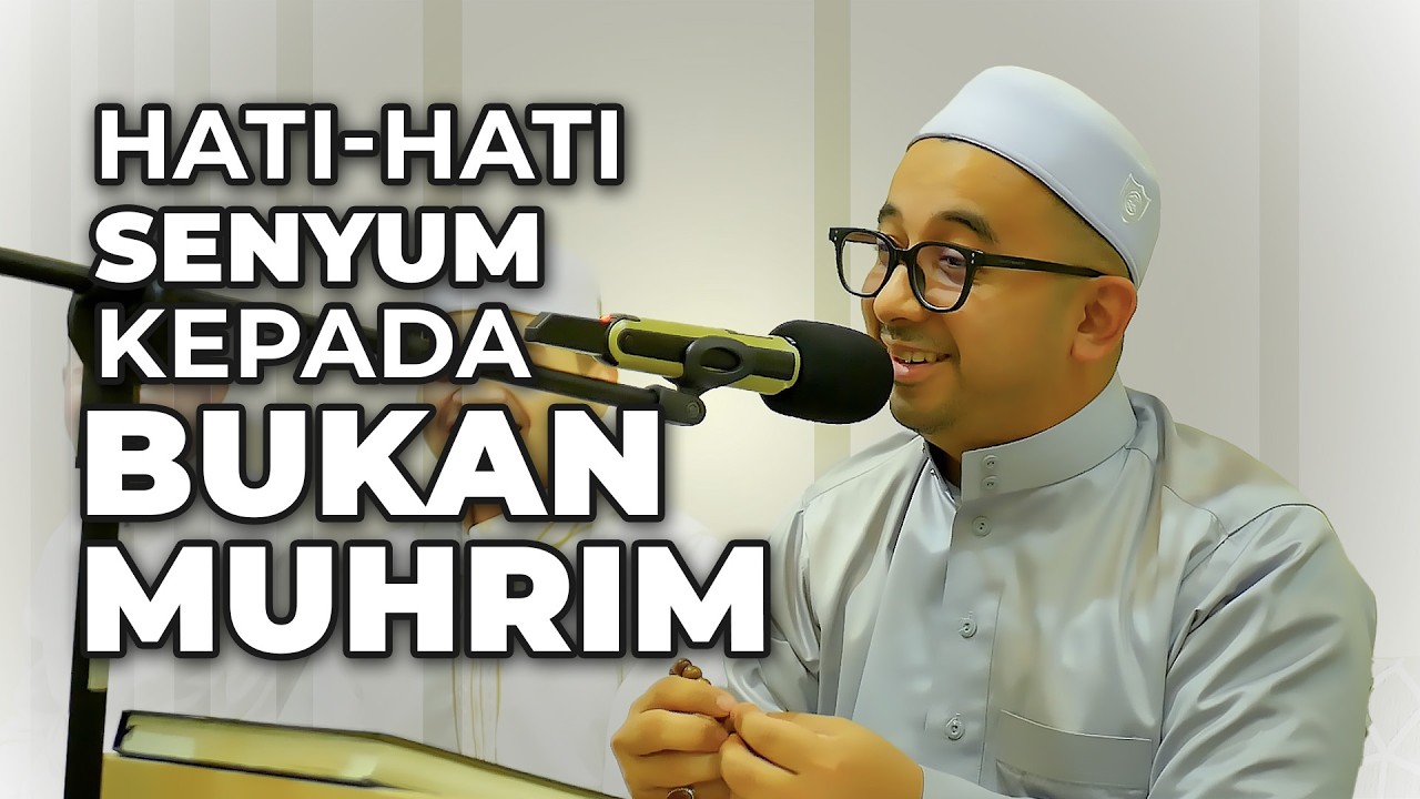JAGA SENYUMAN KEPADA YANG BUKAN MUHRIM