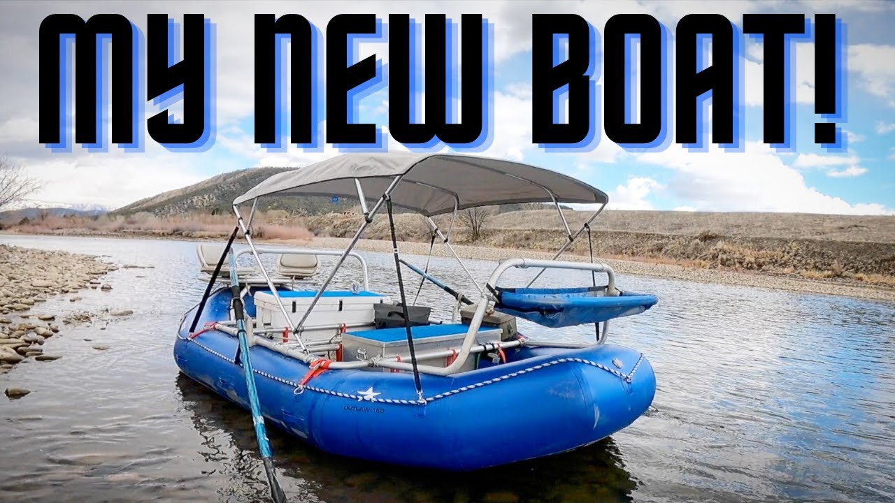 MY NEW BOAT! (fly fishing raft)