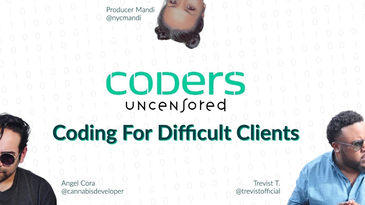 01.05 - Coding for Difficult Clients