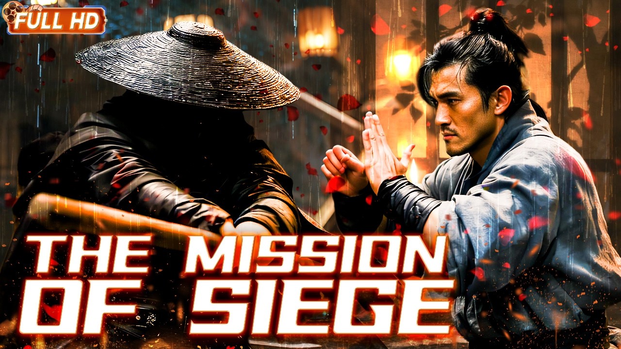 【ENG SUB】The Mission of Siege | Mysterious Gang Takes Hostages to Kill the Emperor | Wuxia Movie