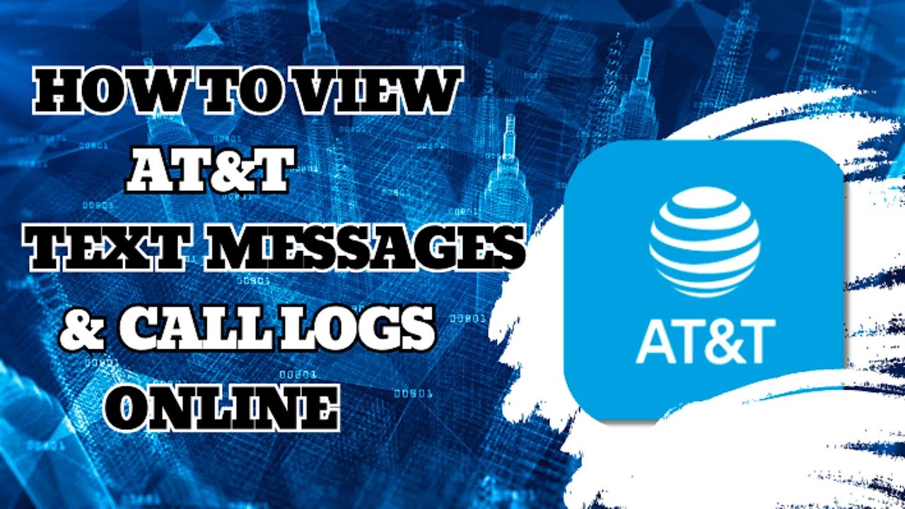 How To Check Text Messages & Call Logs Online on AT&T