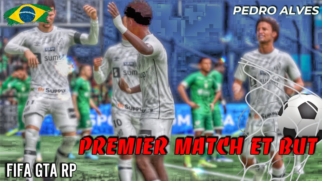 FIFA GTA RP : PREMIER MATCH DE PEDRO AVEC SANTOS | CARRIERE JOUEUR #2