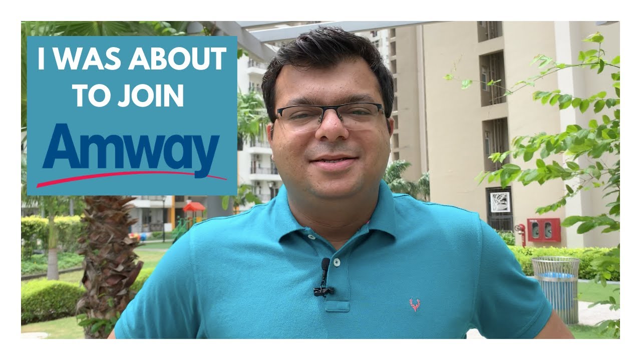 I was about to join AMWAY - Tarun Agarwal