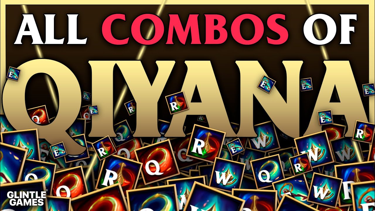 Advanced Combo Guide: Qiyana S13 | Mechanics, Combos, Tips, and Tricks
