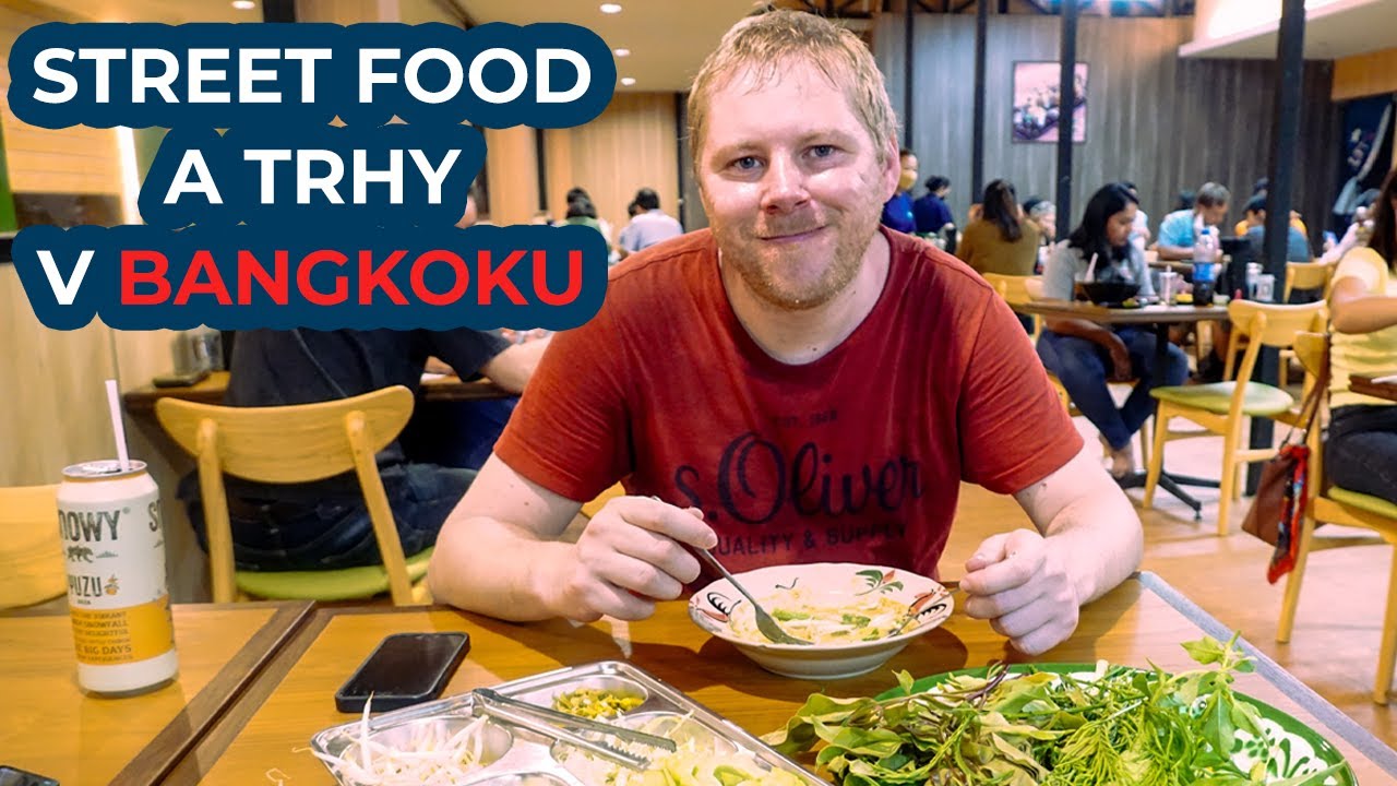 Thajsko | Bangkok trhy a street food