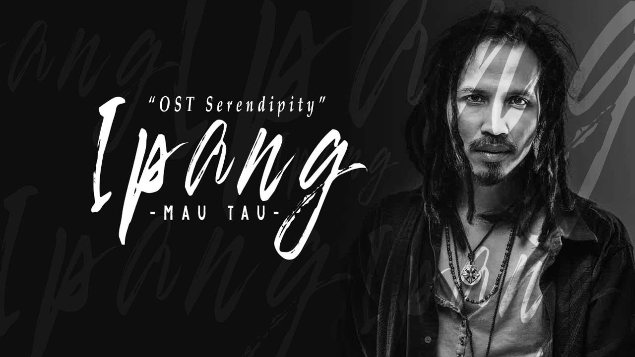 Ipang - Mau Tahu OST Serendipity (Lirik Video)