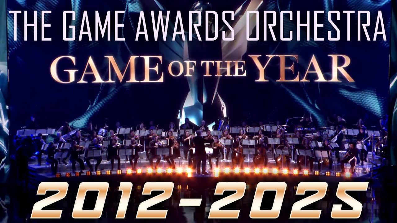 The Game Awards Orchestra GOTY Compilation - 2012-2025