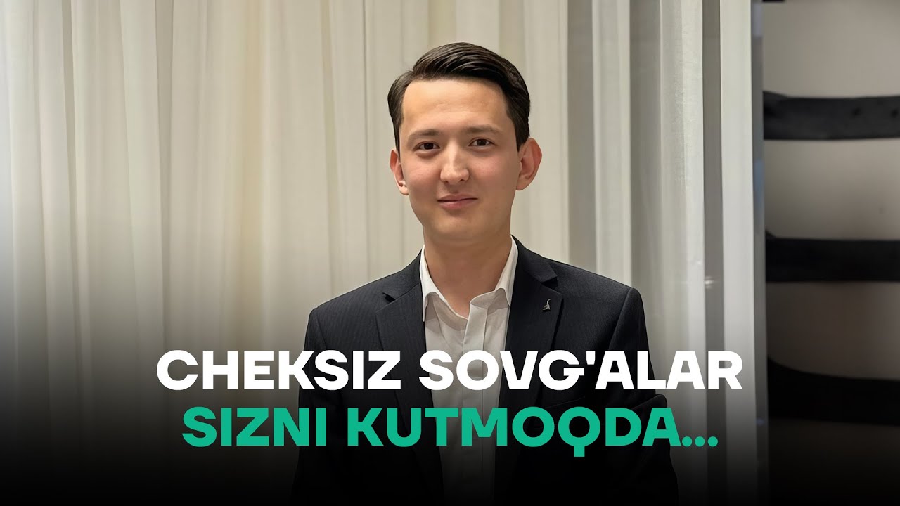 Cheksiz sovg'alar sizni kutmoqda...