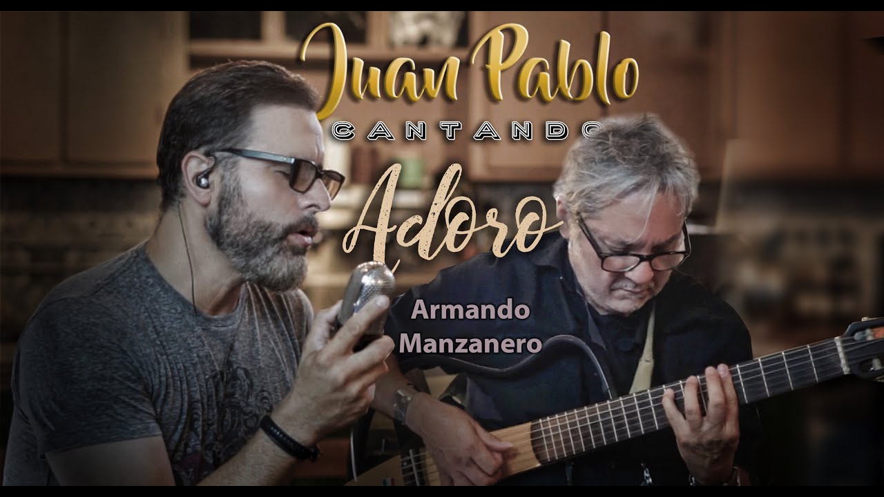 Adoro de Armando Mazanero cantada por Juan Pablo Roji, Guitarra Ruben Izquierdo #juanpablocantando