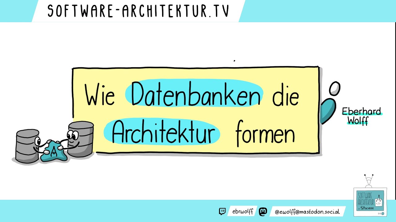 Wie Datenbanken die Architektur formen
