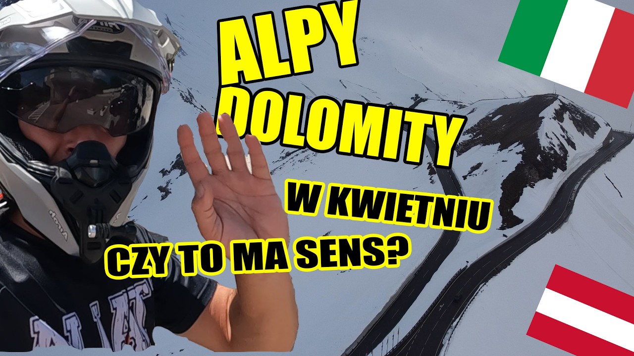 ALPY I DOLOMITY w kwietniu motocyklem. Czy to ma sens?
