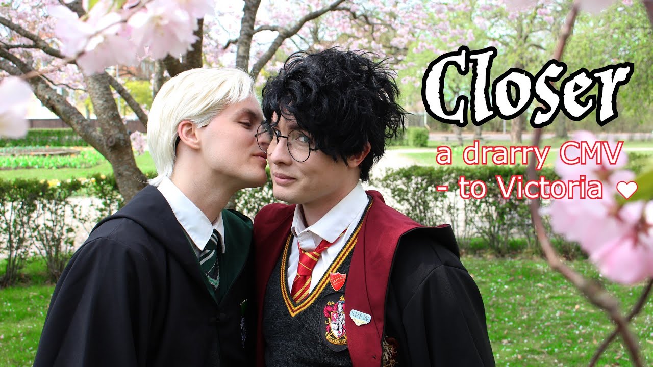 Drarry | CLOSER | Patreon CMV