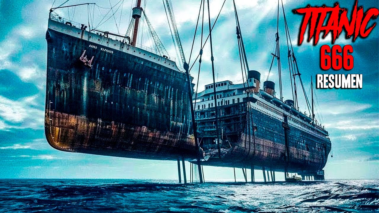 RECONTRUYEN EL TITANIC, pero comienzan a suceder cosas extra&ntilde;as | resumen EN MINUTOS