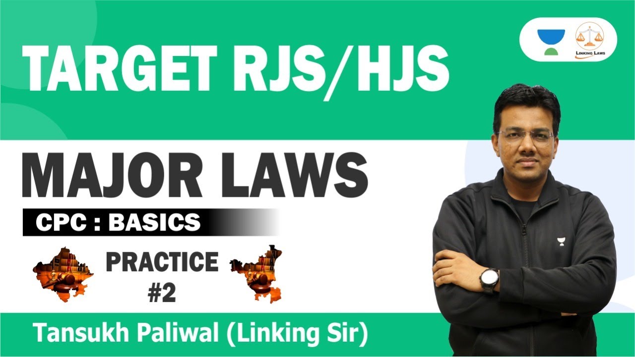 Major Laws: CPC Basics | Judiciary Exams | Tansukh Paliwal