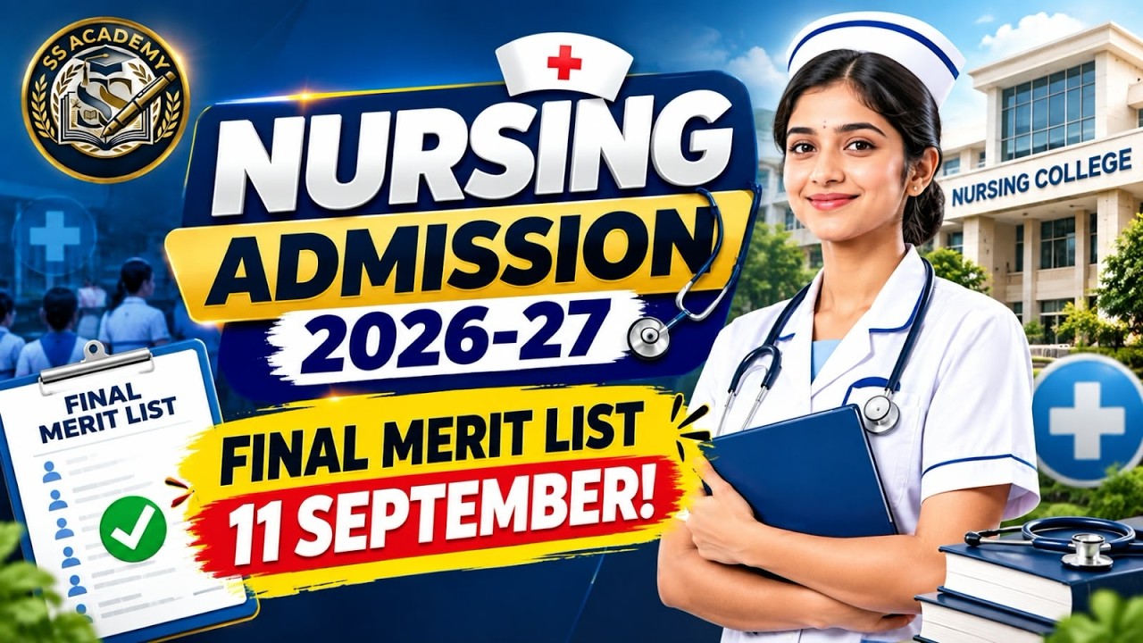 Nursing Admission 2026-27 🔥 Final Merit List | CAP Round 1 Form, College Preference & Allotment
