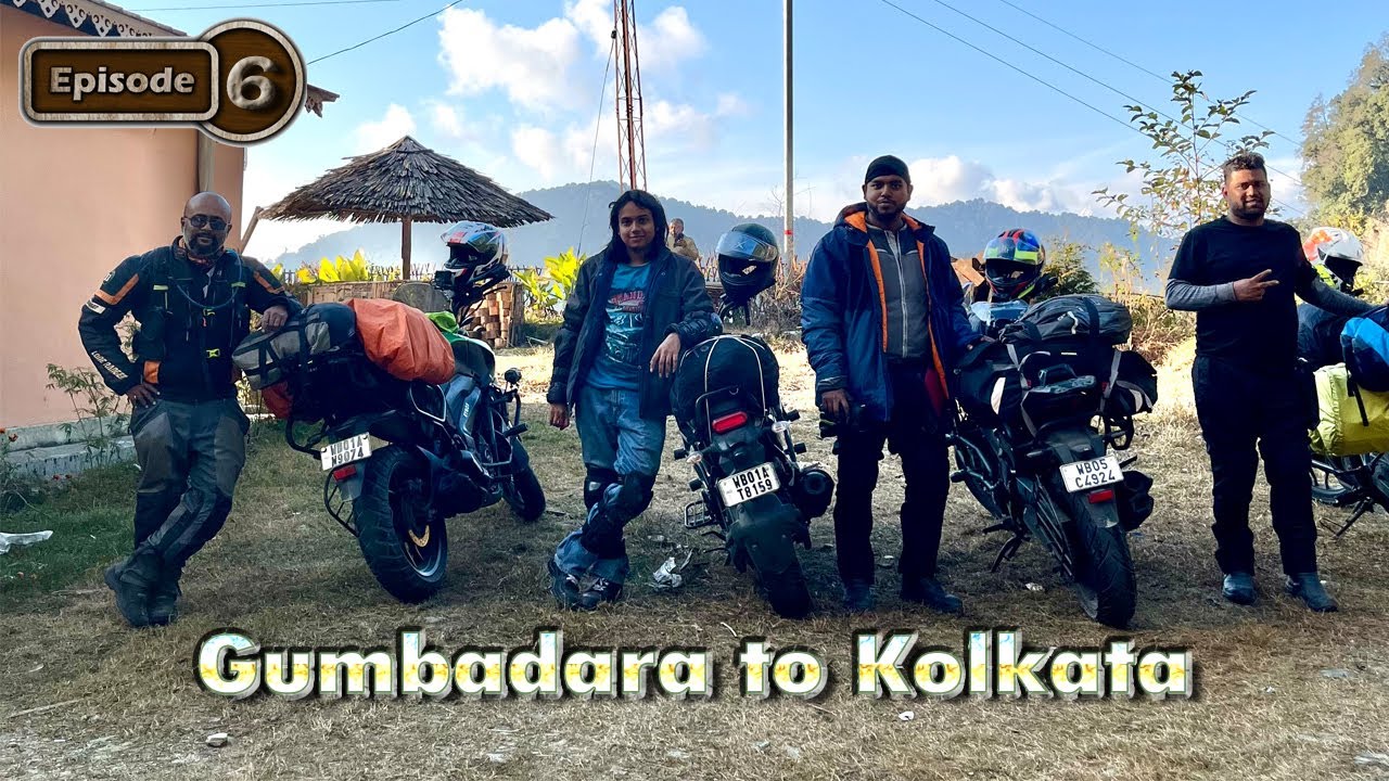 Gumbadara, Tinchuley to Kolkata by Bike || Sikkim & North Bengal Series EP-6 ||