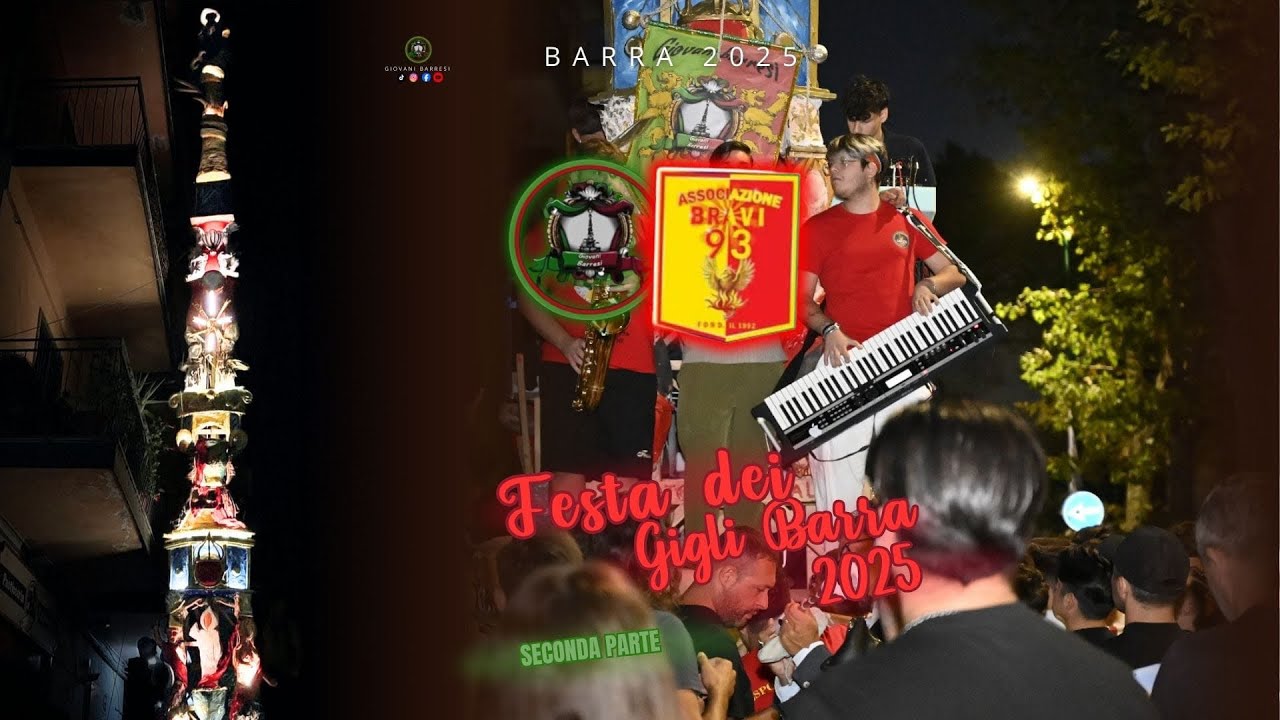 Giovani Barresi - Bravi 93 - Festa del Giglio Barra 2025 DVD UFFICIALI PT.2