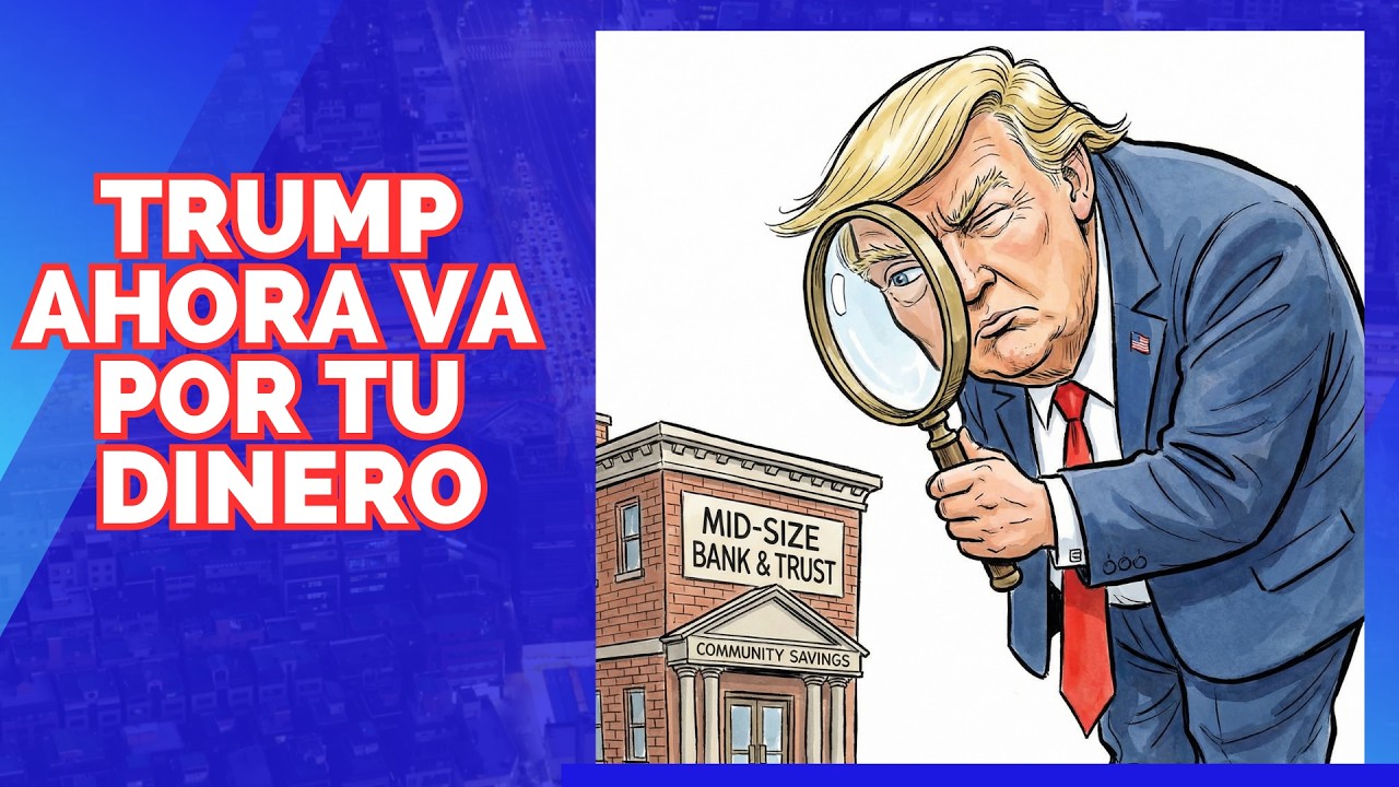 Gobierno de Estados Unidos quiere que los bancos revisen tu status migratorio