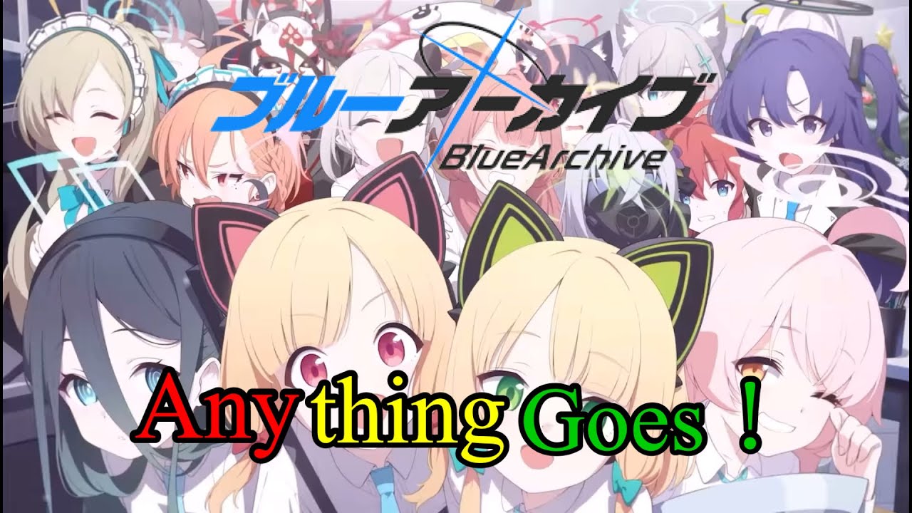 【ブルアカMAD】Anything Goes！×ブルーアーカイブ