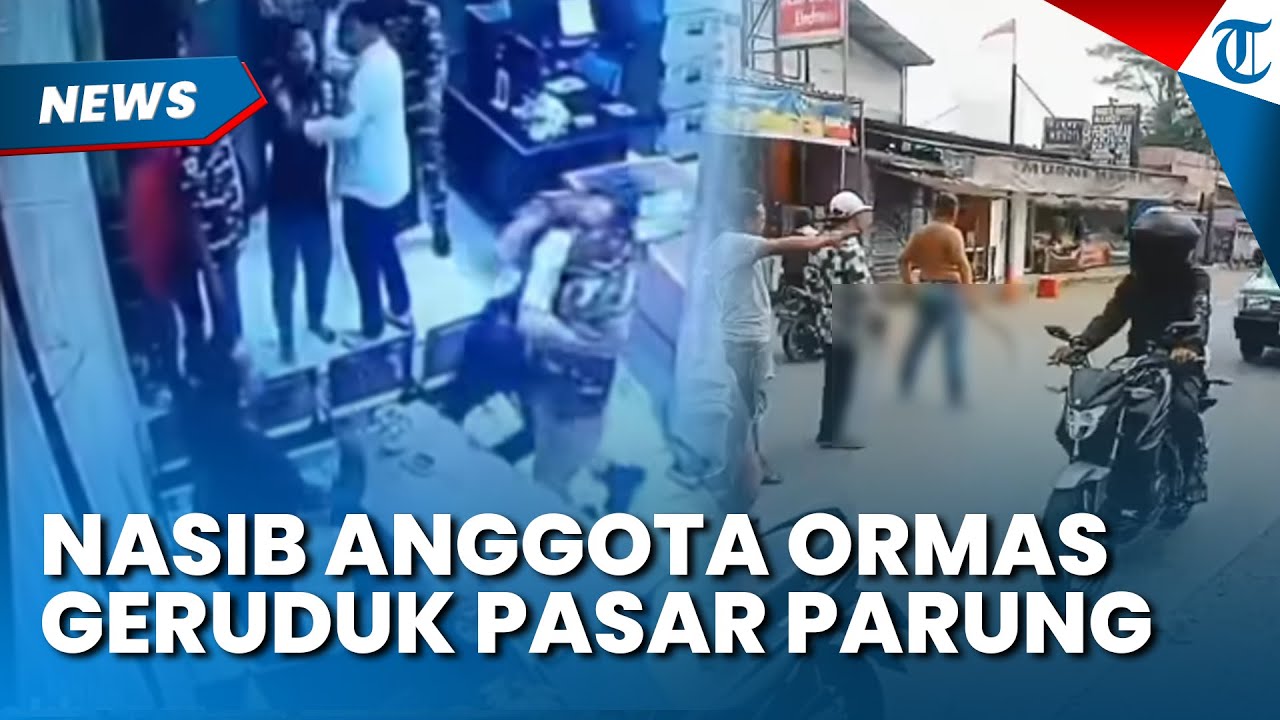 NASIB ANGGOTA ORMAS Geruduk dan Hajar Tukang Parkir Pasar Parung Bogor, Pemicu Konflik Terkuak