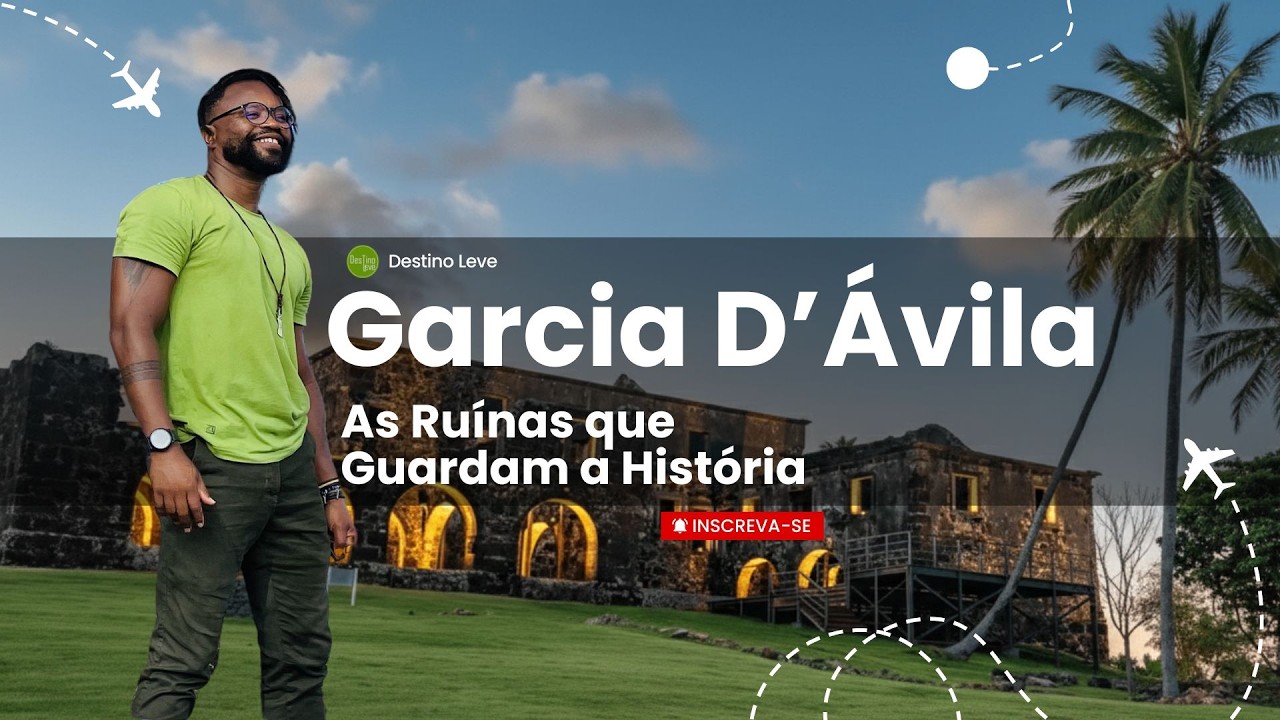 Castelo Garcia D’Ávila: Luxo, Escravidão e os Segredos da Casa da Torre