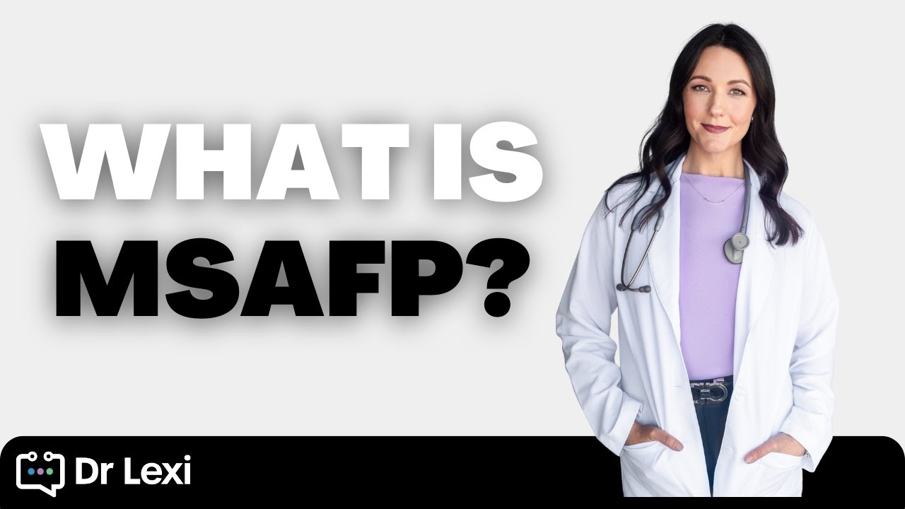 MSAFP Screening Explained by a High-Risk Pregnancy Doctor