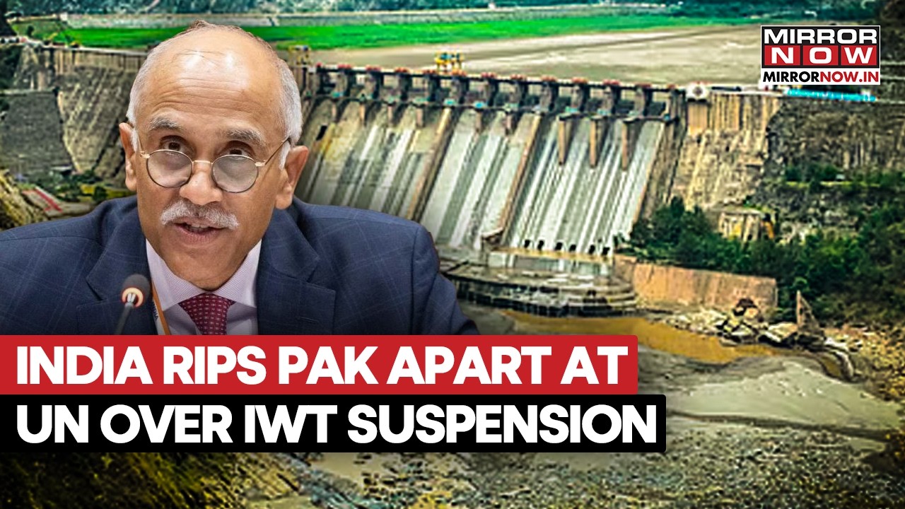India Slams Pakistan At The UN: Indus Water Treaty Suspension Issue Goes Global | Watch