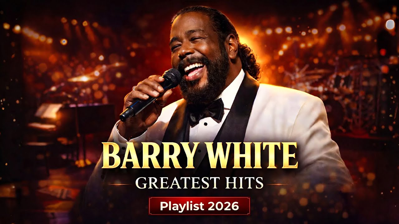 Barry White Greatest Hits 2026 - Best of Smooth Soul & Romantic Melodies ( Best Songs 2026 )