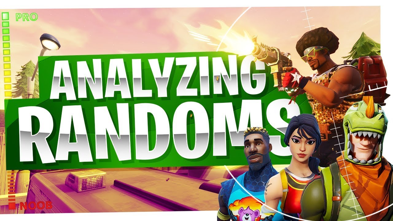 How to Win in Fortnite - Analyzing Random Players - Good & Bad Plays in Fortnite Battle Royale