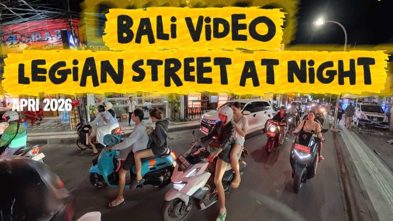 Bali video From Legian Street, April 2026