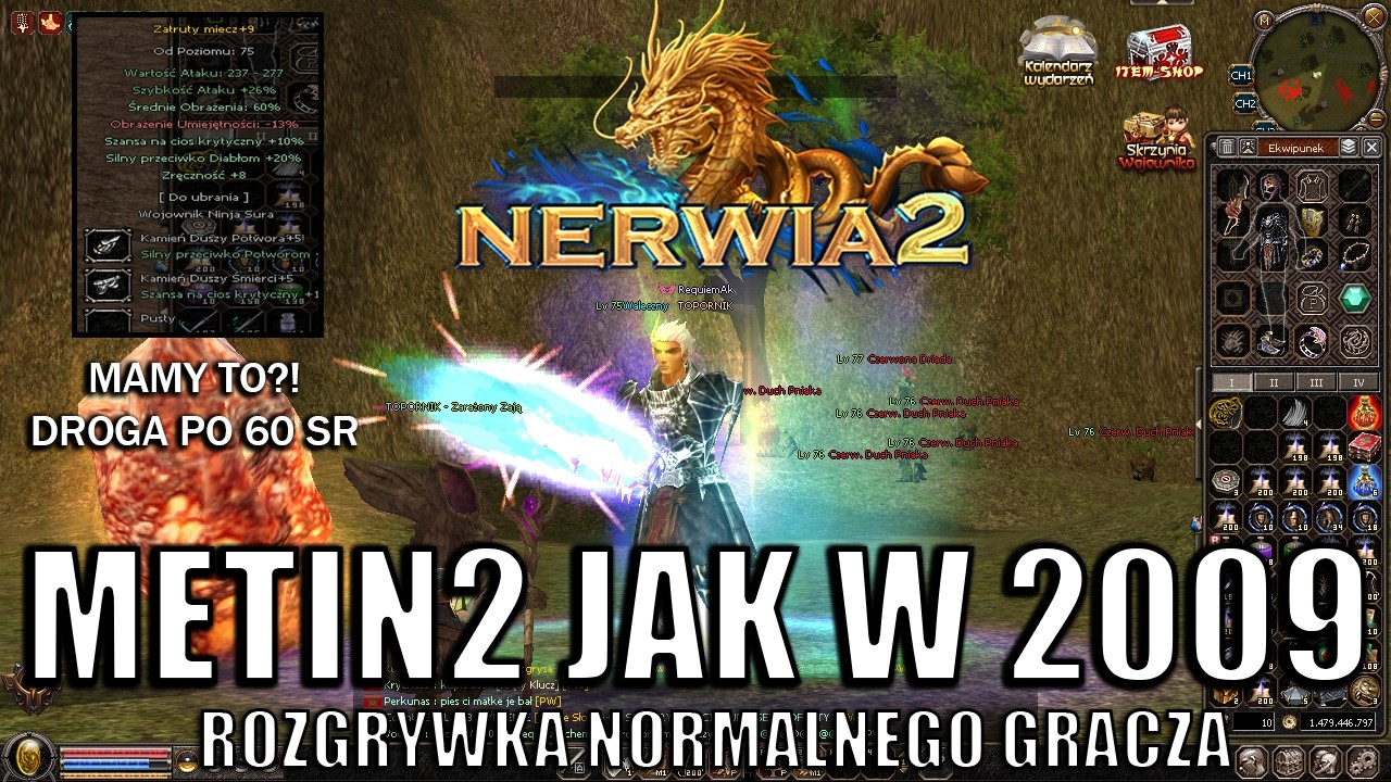 Nerwia2 - POJ3BANY DONATE! MAMY TRUTE! TOPECZKA METIN2 JAK W 2009! ROZGRYWKA NORMALNEGO GRACZA [#19]