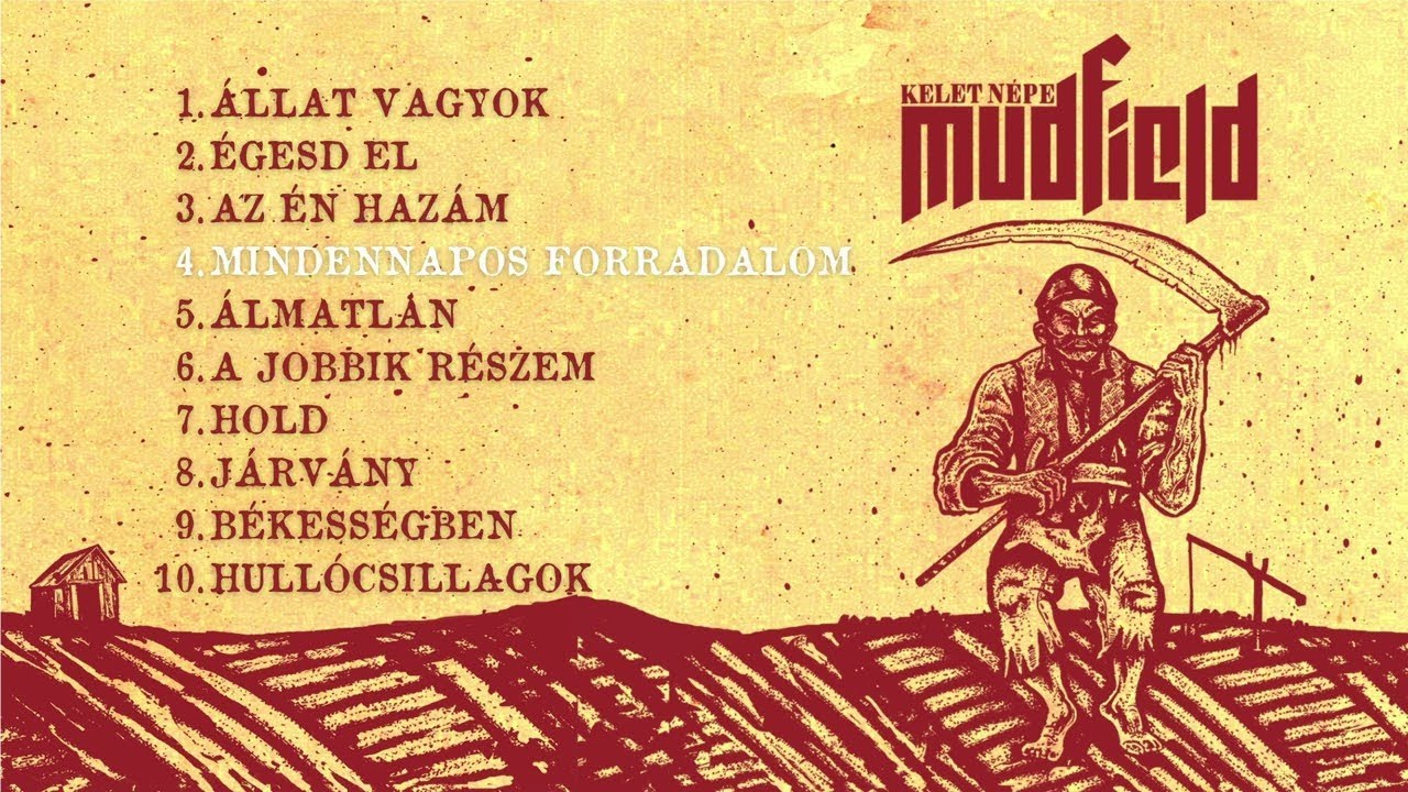 MUDFIELD - Kelet Népe (Teljes Album) 2020