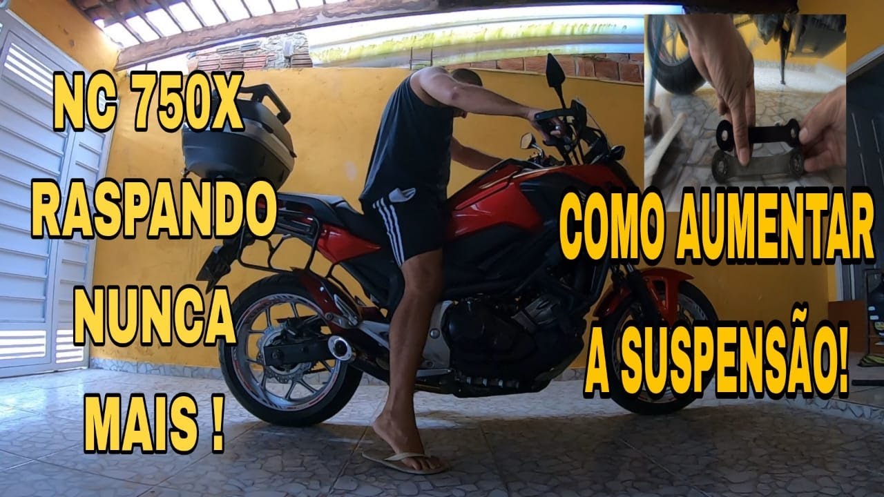 NC 750X RASPANDO NUNCA MAIS, COMO AUMENTAR A SUSPENSÃO