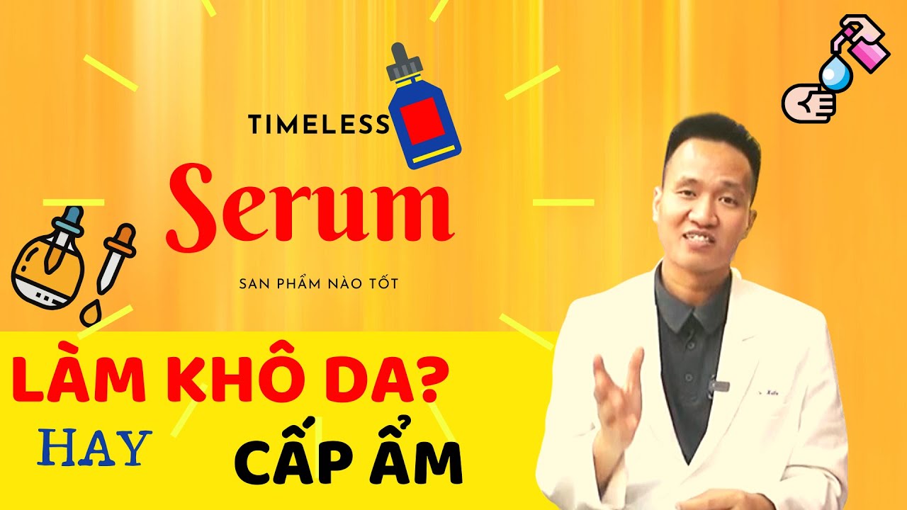 Serum là gì ? TẠI SAO dùng serum da lại KHÔ hơn ? SAI LẦM tại hại không biết điều này   - Dr Hiếu