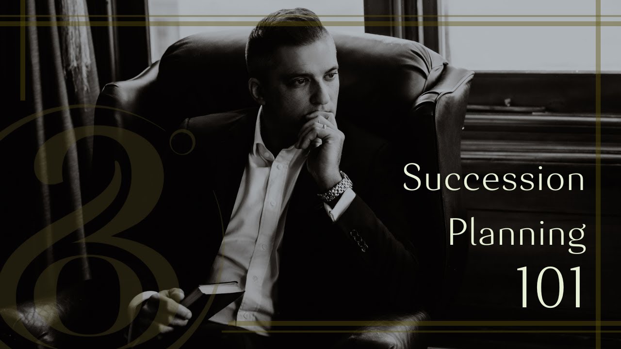 Succession Planning 101. The one thing that can make or break your wealth transition plan